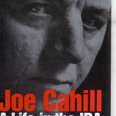 Joe Cahill - A Life In The I.R.A.