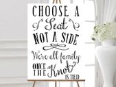 Choose A Seat Not A Side Vintage Wedding Decor Sign Print