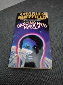 dancing with Myself by Charles Sheffield
