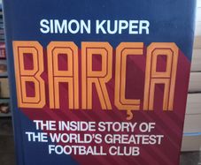 Barca- The Inside Story Of The World's Greatest Football Club Simon Kuper Hardback Barcelona Fc Sports Biography