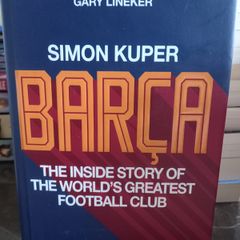 Barca- The Inside Story Of The World's Greatest Football Club Simon Kuper Hardback Barcelona Fc Sports Biography