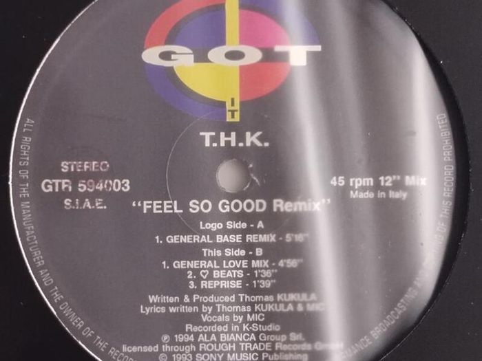 T.H.K. - Feel So Good - Got It Records - General Base Remix - Quality 90s Piano TRANCE - Near Mint CONDITION!