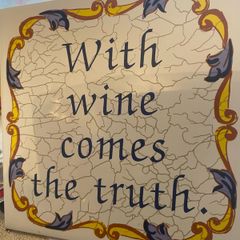 'With Wine Comes The Truth'-Display Tile