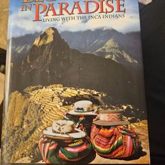 A Beggar In Paradise. Living With The Inca Indians  By Chris Conroy. First Edition Hardback With Dustjacket In Very Good Condition.