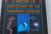 science a history of discovery in the twentieth century