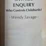 A Savage Enquiry. Who Controls Childbirth Wendy Savage. Paperback In Good Condition. Image 5