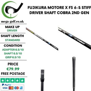 Fujikura Motore X F3 6-S Stiff Driver Shaft / Cobra 2nd Gen