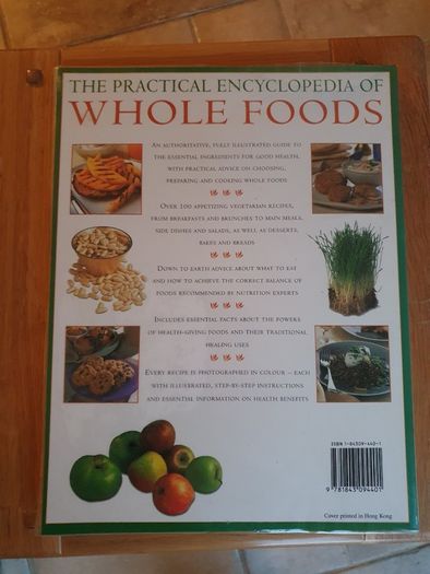 The Practical Encyclopedia of Whole Foods by Nicola Graines.