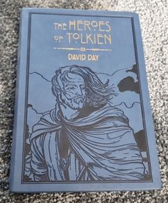 The Heroes of Tolkien  by David Day