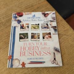Turn your hobby into a business.