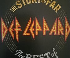 Def Leppard - The Story So Far. The Best Of.