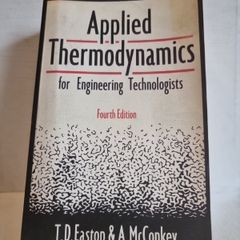 Applied Thermodynamics for Engineering Technologists