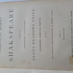 The Complete Works Of Shakespeare Vols I - III; Containing The Celebrated Illustrations Of Kenny Meadows, Frith, Nicholson, Corbold, Hayter Etc, Etc