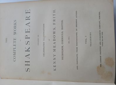The Complete Works Of Shakespeare Vols I - III; Containing The Celebrated Illustrations Of Kenny Meadows, Frith, Nicholson, Corbold, Hayter Etc, Etc