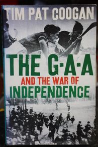 Te GAA and the War of Independence