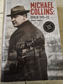 michael collins 1916 to 22 signed by the Author