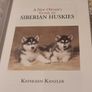 Siberian Huskies New Owners Guide, By Kathleen Kanzler, Hardcover Image 2