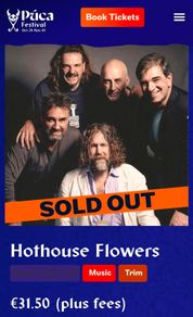 2x Hothouse Flowers tickets - Puca Festival Trim