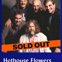 2x Hothouse Flowers tickets - Puca Festival Trim
