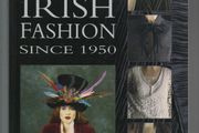 Irish Fashion Since 1950. Elizabeth McCrum
