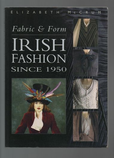 Irish Fashion Since 1950. Elizabeth McCrum