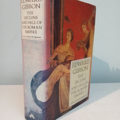 The Decline and Fall of the Roman Empire by Edward Gibbon