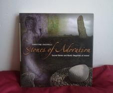 Stones of Adoration: Sacred Stones and Mystic Megaliths of Ireland (Hardcover)