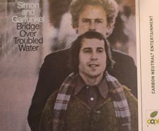 Simon And Garfunkel - Bridge Over Troubled Water.