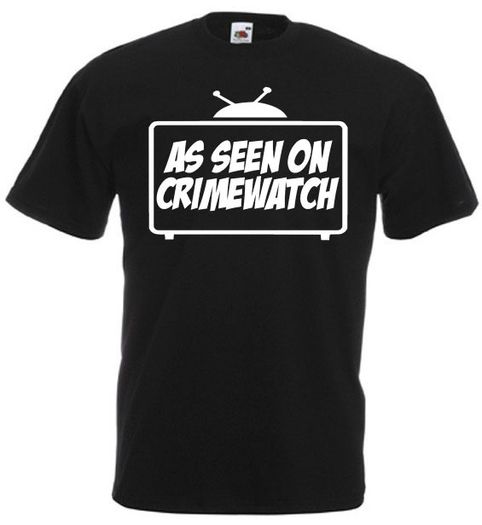 As Seen On Crimewatch T-Shirt tee top shirt