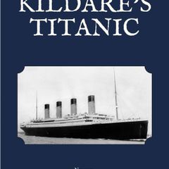 Kildare's Titanic