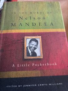 In The Words of Nelson Mandela