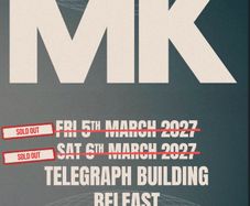 MK Belfast tickets 6th of March