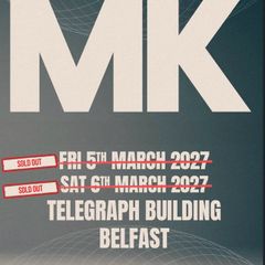 MK Belfast tickets 6th of March