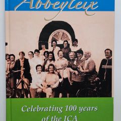 Irish Country Women's Association Abbeyleix History Book - ICA History Book