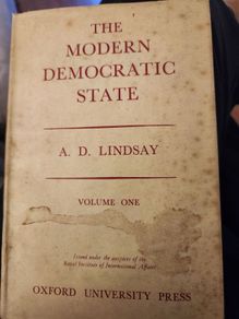 The Modern Democratic State. By A.d. Lindsay. Volume 1 Hardback With Dustjacket In Good Condition.