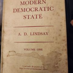 The Modern Democratic State. By A.d. Lindsay. Volume 1 Hardback With Dustjacket In Good Condition.