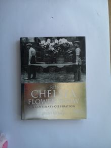 RHS Chelsea Flower Show a centenary celebration Brent Elliott