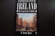 1990 "Nineteenth-Century Ireland: The Search for Stability" by D. George Boyce