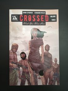 Graphic Novel - Crossed: Wish You Were Here Volume 3