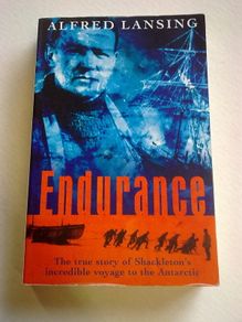 Endurance The true story of Shackleton's incredible voyage to the Antarctic