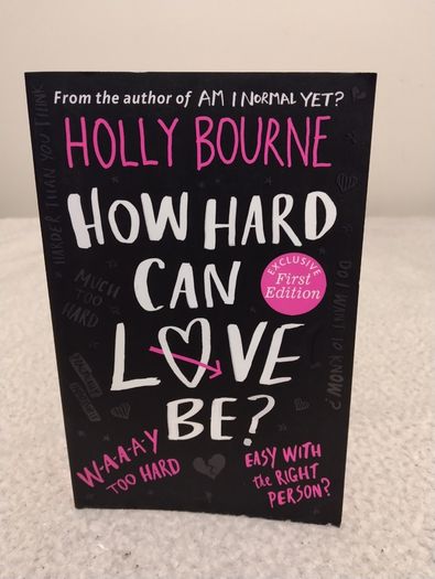 How Hard Can Love Be, Holly Bourne Book