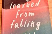 Things I learned from falling.  Claire Nelson