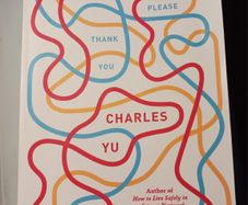 Charles Yu / SORRY  PLEASE. THANK YOU/ 1st edition/Vintage/2013
