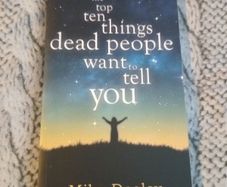 The top ten things dead people want to tell you book