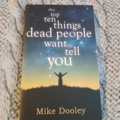 The top ten things dead people want to tell you book