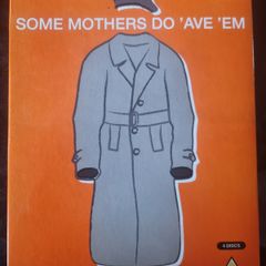Some Mothers Do 'Ave 'Em