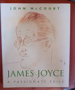 James Joyce / A Passionate Exile/ John McCourt/ 2000