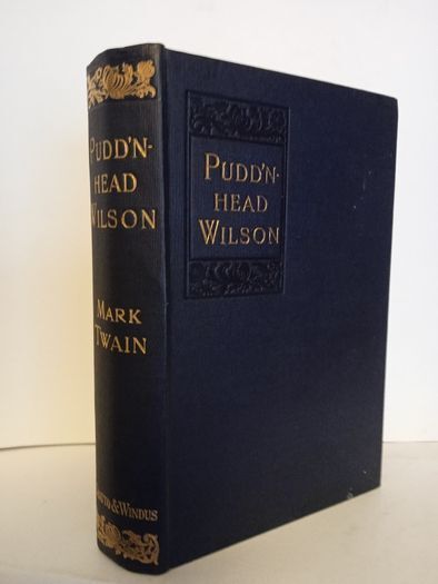 Pudd'n Head Wilson: A Tale by Mark Twain (HQ382)