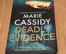 Marie Cassidy - Deadly Evidence