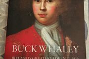 Buck Whaley: Ireland's Greatest Adventurer by David Ryan